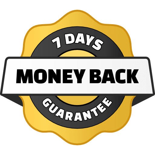 7 Days Money Back Guarantee